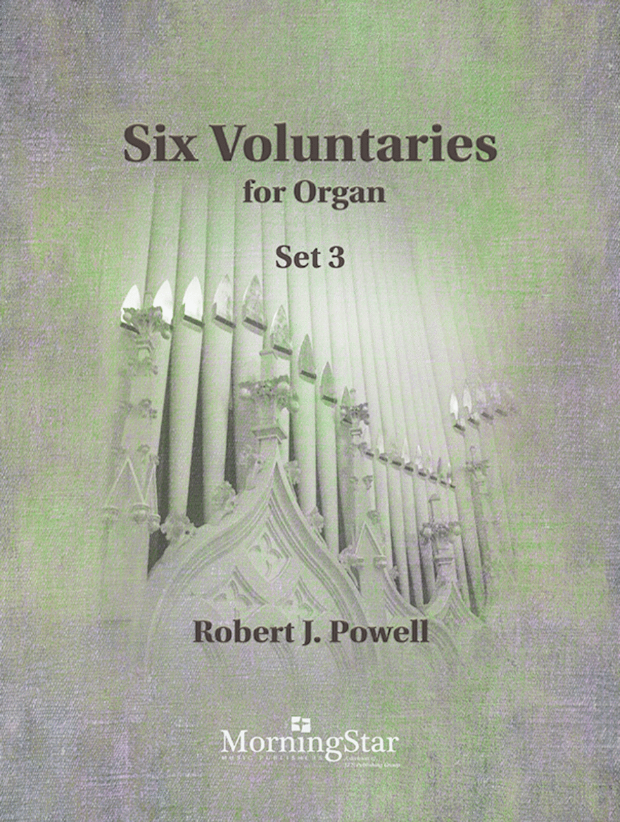Six Voluntaries for Organ, Set 3