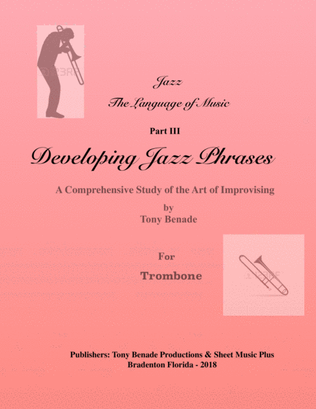 Developing Jazz Phrases for Trombone