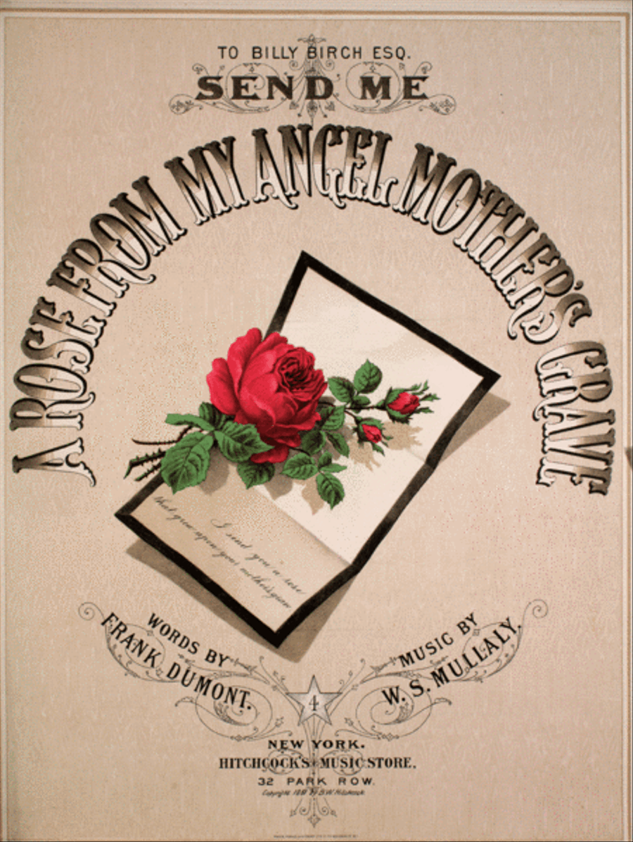 Send Me A Rose From My Angel Mother's Grave. Song and Chorus 4-Part scores gallery preview page 1