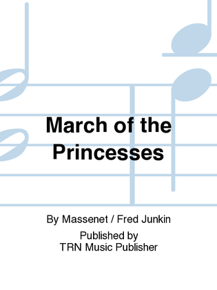 March of the Princesses