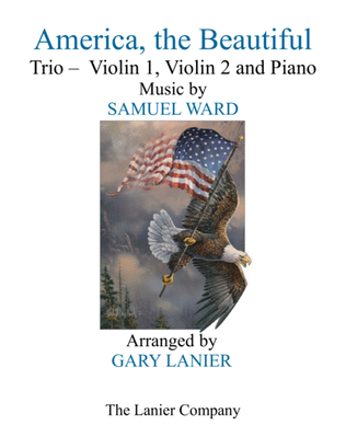 Book cover for AMERICA, THE BEAUTIFUL (Trio – Violin 1, Violin 2 and Piano/Score and Parts)