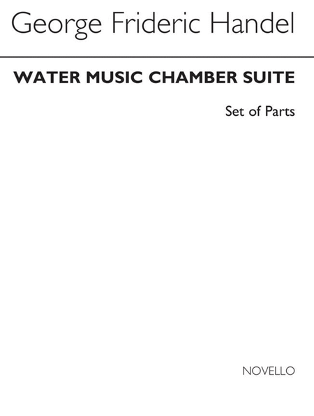 Water Music Chamber Suite (Parts)