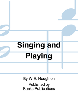 Book cover for Singing and Playing