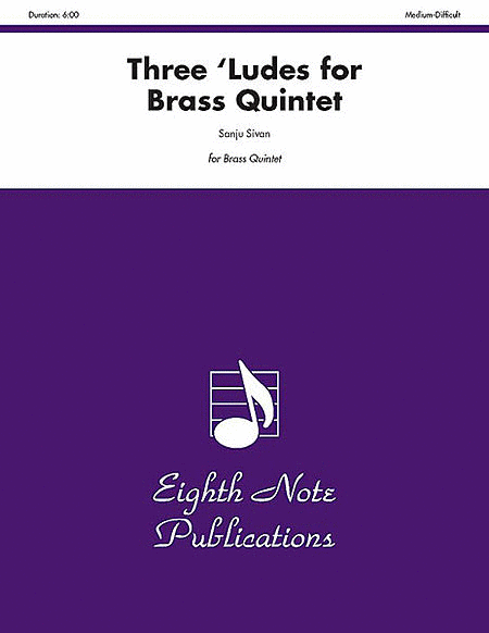 Three â??Ludes for Brass Quintet
