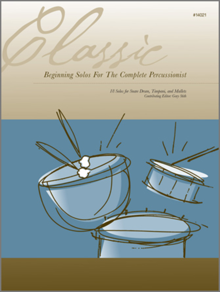 Classic Beginning Solos For The Complete Percussionist