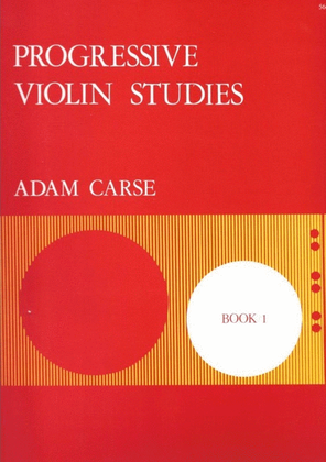 Book cover for Carse - Progressive Violin Studies Book 1