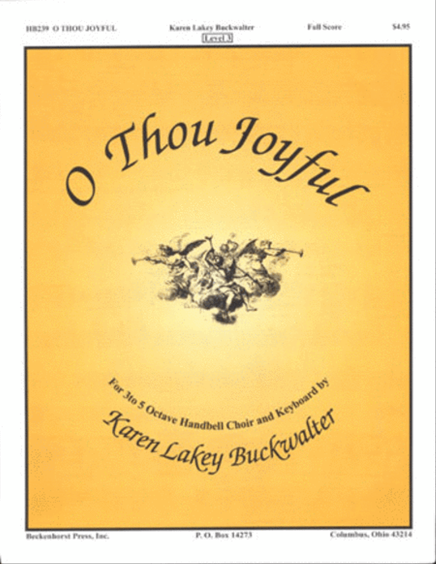 O Thou Joyful by Karen Lake Buckwalter 5-Octaves - Sheet Music