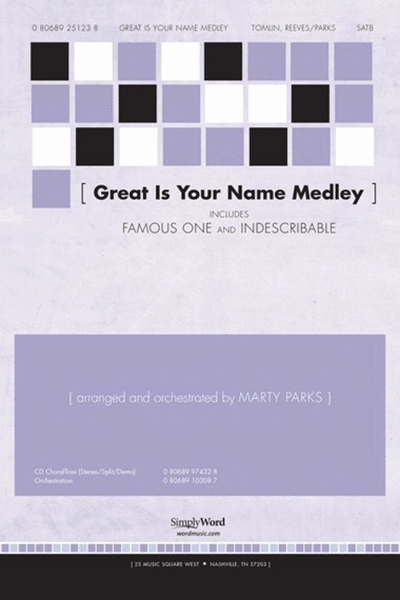 Great Is Your Name Medley (Includes Famous One And Indescribable) - Anthem image number null