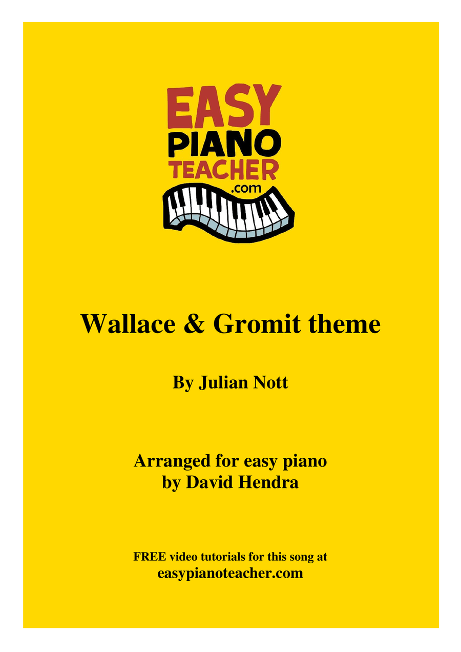 Wallace And Gromit Theme Wallace And Gromit Theme Easy Piano scores gallery preview page 1