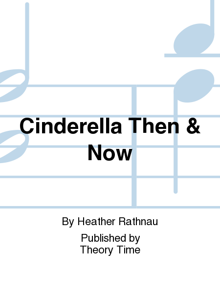 Cinderella Then & Now