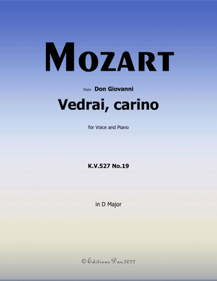 Vedrai, carino, by Mozart, in D Major