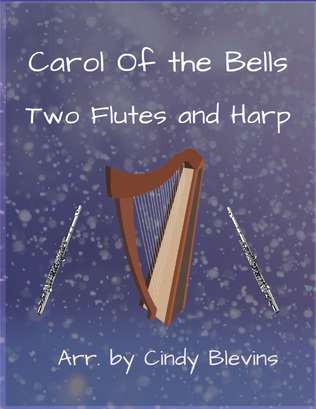 Book cover for Carol Of the Bells, Two Flutes and Harp