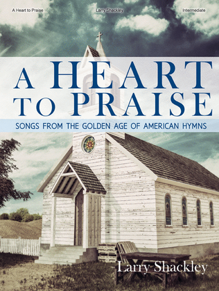Book cover for A Heart to Praise