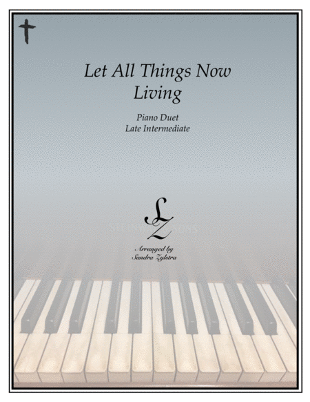 Let All Things Now Living (1 piano, 4 hand duet) image number null