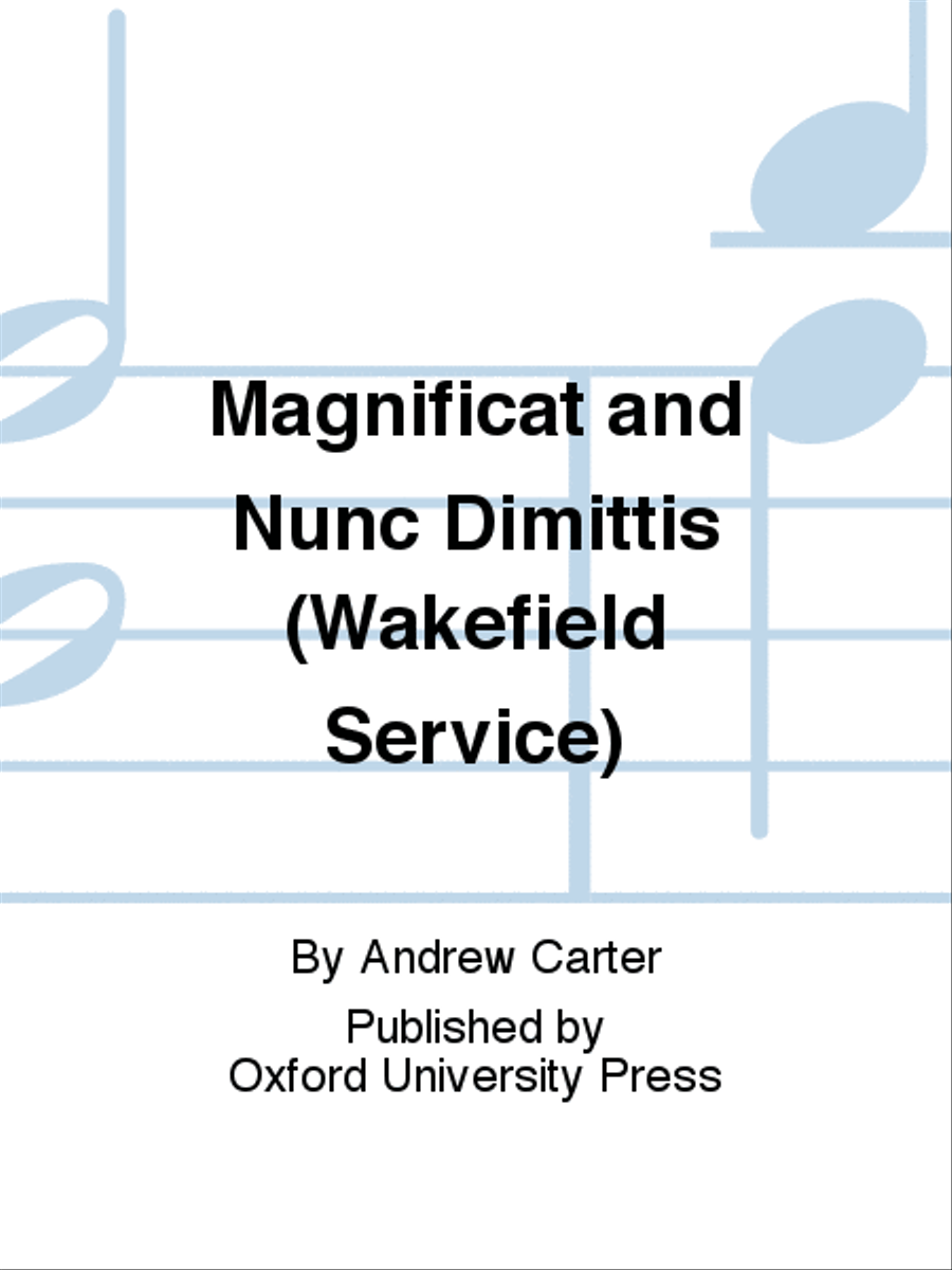 Magnificat and Nunc Dimittis (Wakefield Service)