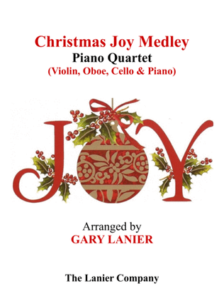 Book cover for CHRISTMAS JOY MEDLEY (Piano Quartet - Violin, Oboe, Cello and Piano with Score & Parts)