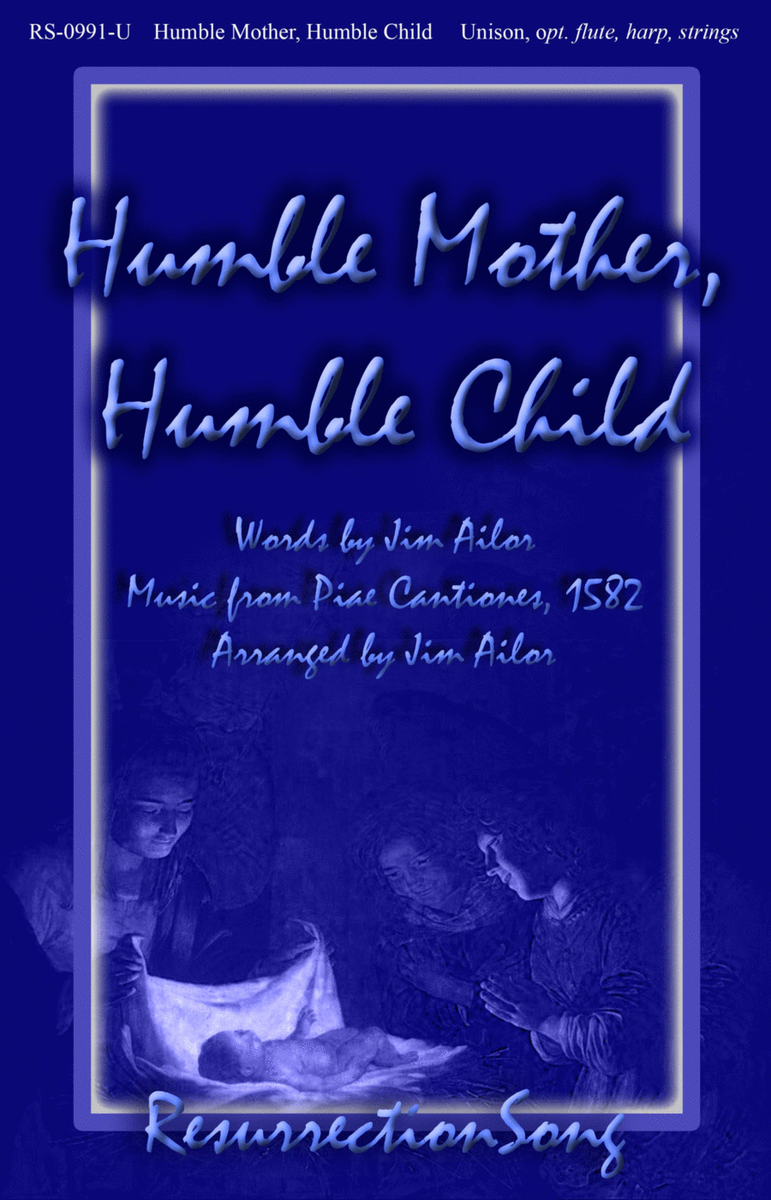 Humble Mother, Humble Child (Unison, opt. flute, harp, strings) image number null