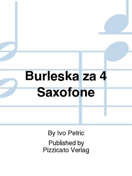 Burleska za 4 Saxofone
