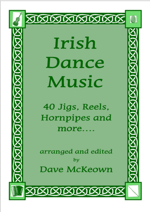 Book cover for Irish Dance Music Vol.1 for Whistle; 40 Jigs, Reels, Hornpipes and more....