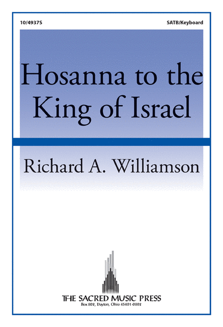 Hosanna to the King of Israel