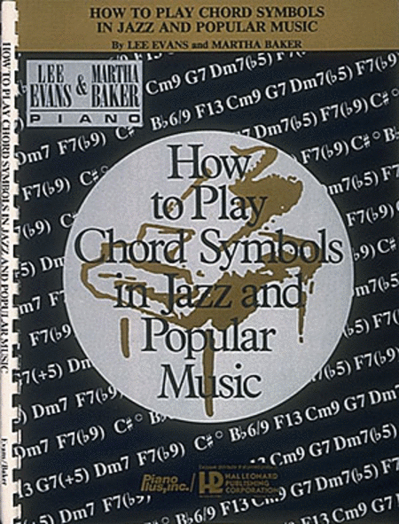 How to Play Chord Symbols In Jazz And Popular Music