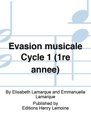 Evasion musicale Cycle 1 (1re annee)