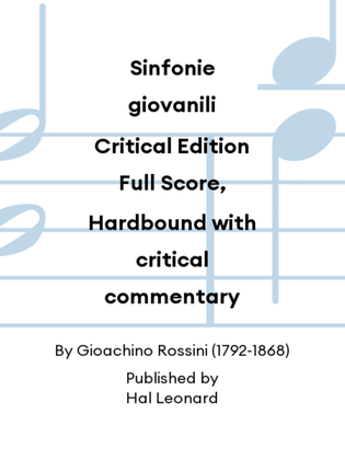 Sinfonie giovanili Critical Edition Full Score, Hardbound with critical commentary