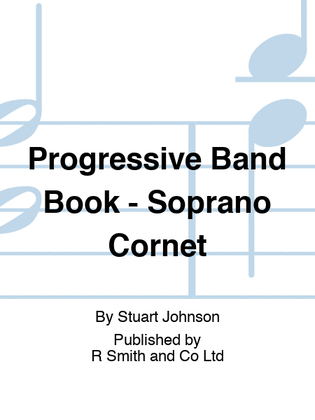 Progressive Band Book - Soprano Cornet