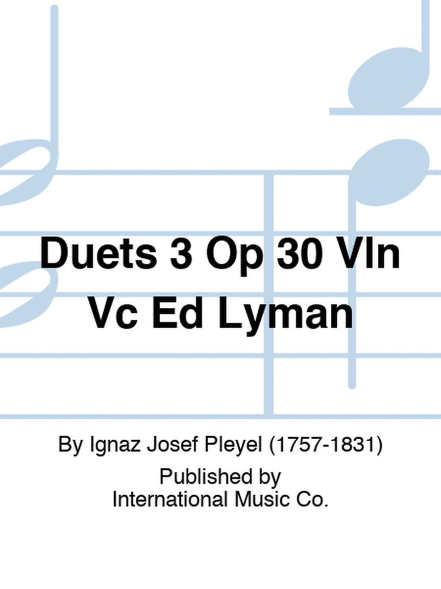 Duets 3 Op 30 Vln Vc Ed Lyman
