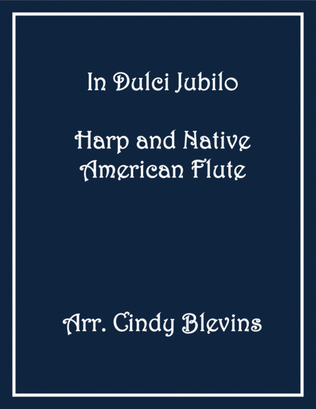 In Dulci Jubilo, for Harp and Native American flute