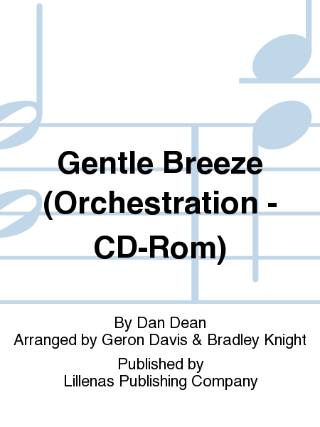 Gentle Breeze (Orchestration - CD-Rom)
