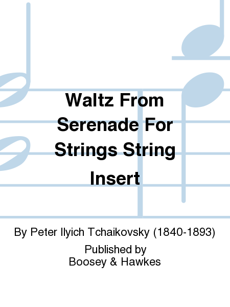 Waltz From Serenade For Strings String Insert