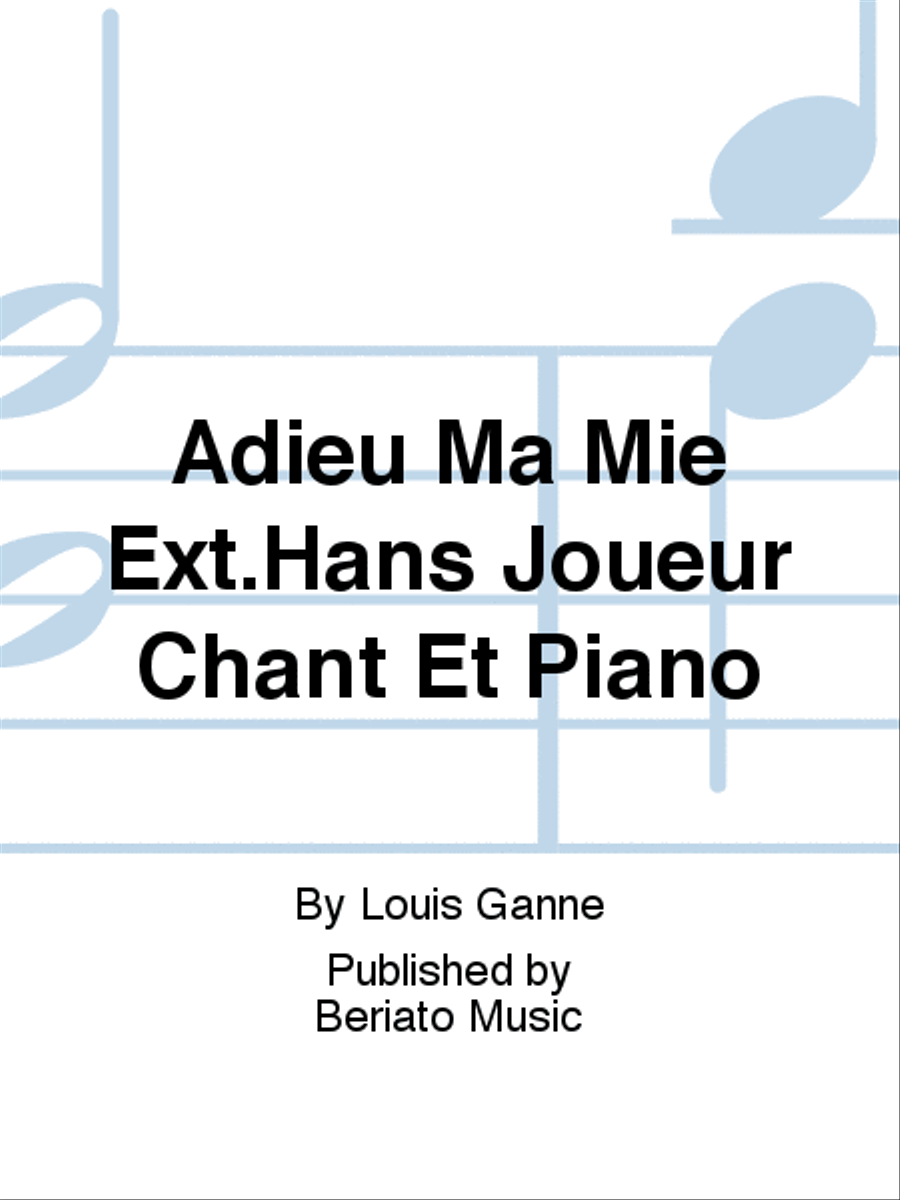 Adieu Ma Mie Ext.Hans Joueur Chant Et Piano Voice Solo scores gallery preview page 1