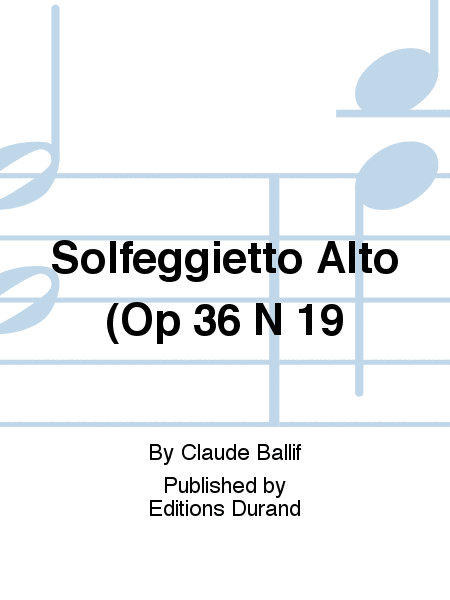 Solfeggietto Alto (Op 36 N 19