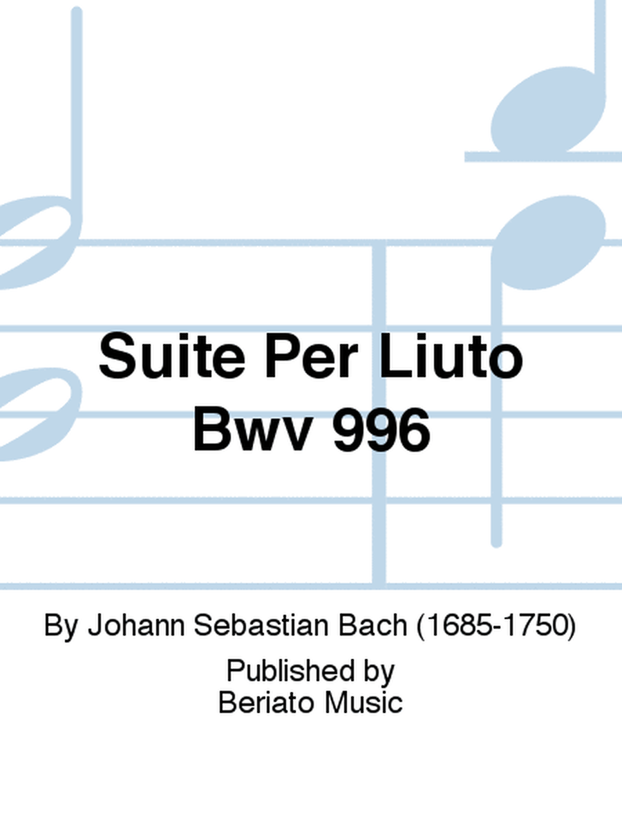 Suite Per Liuto Bwv 996