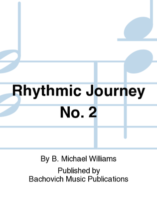 Rhythmic Journey No. 2