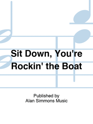 Book cover for Sit Down, You're Rockin' the Boat
