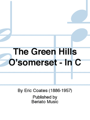 The Green Hills O'somerset - In C