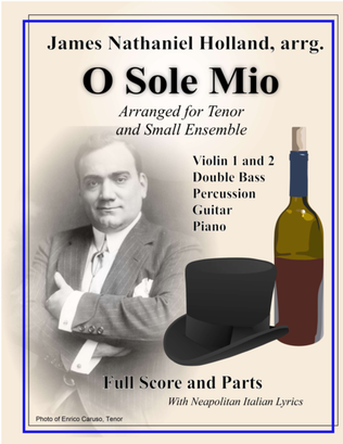 O Sole Mio Arranged for Tenor and Small Ensemble