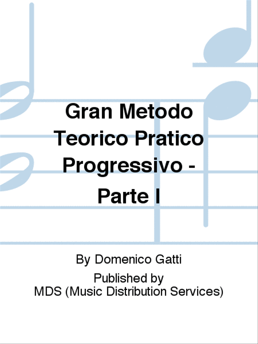 Gran Metodo Teorico Pratico Progressivo - Parte I