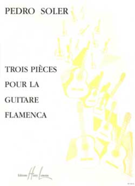 3 Pieces Pour Guitare Flamenca