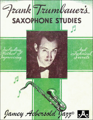 Frank Trumbaur's Saxophone Studies