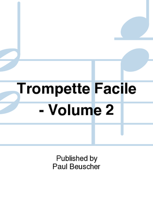 Trompette facile - Volume 2