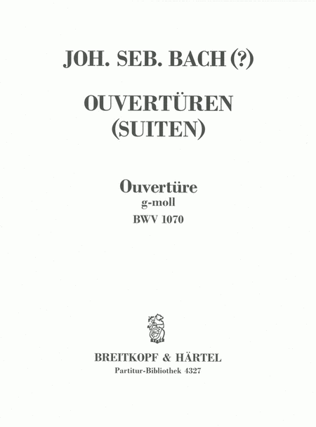 Overture (Suite) in G minor BWV 1070