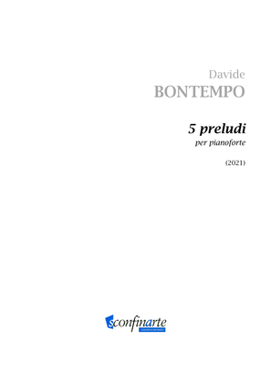 Davide Bontempo: 5 PRELUDI (ES-21-003)