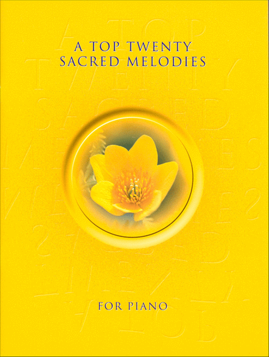 A Top Twenty Sacred Melodies for Piano Piano Solo scores gallery preview page 1