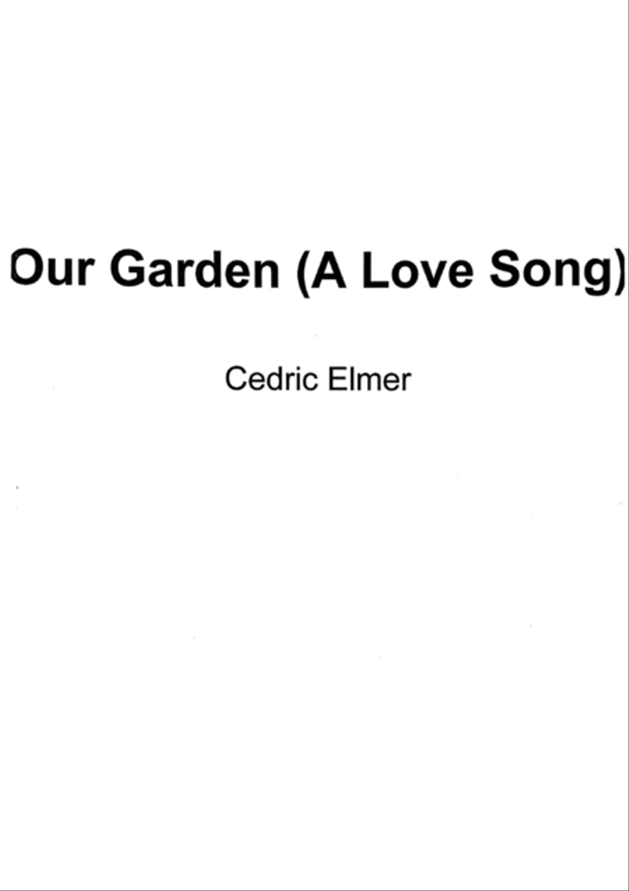 Our Garden (A Love Song)