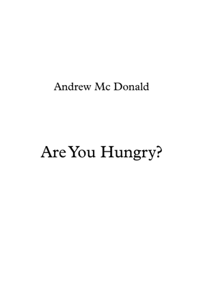 Are You Hungry?