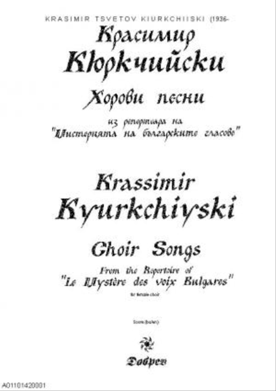 Choir songs from the repertoire of Le mystere des voix bulgares : for female choir