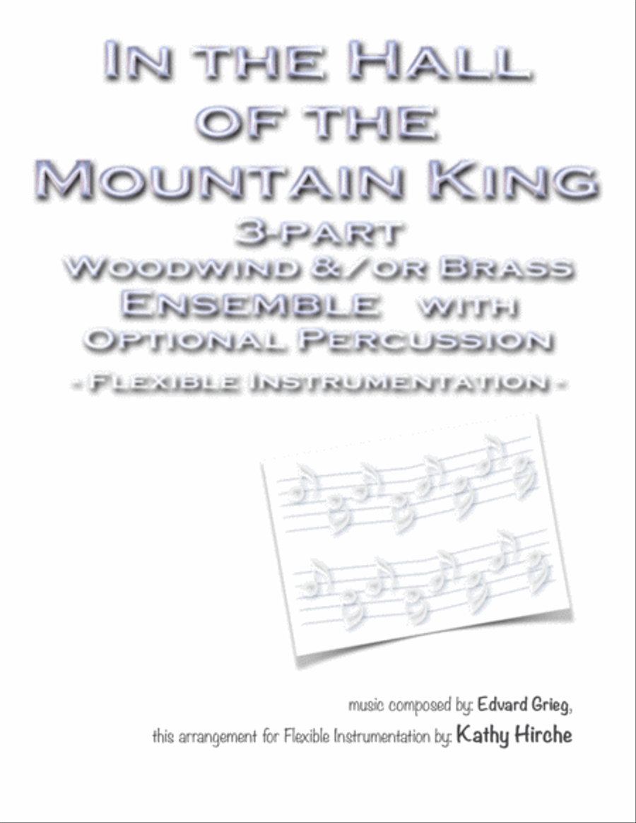 In the Hall of the Mountain King - 3-part Woodwind and/or Brass Ensemble with Optional Percussion - 3-Part scores gallery preview page 1